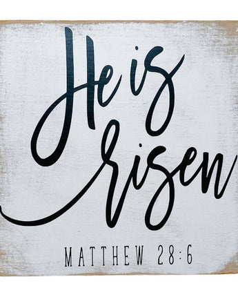 "He Is Risen" Wood Sign